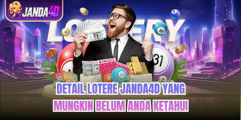 Detail Lotere Janda4d yang Mungkin Belum Anda Ketahui