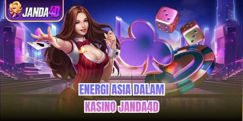 Energi Asia dalam Kasino Janda4d