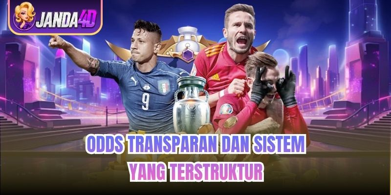 Odds Transparan dan Sistem yang Terstruktur
