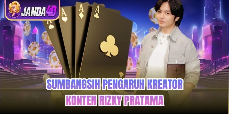 Sumbangsih pengaruh kreator konten Rizky Pratama